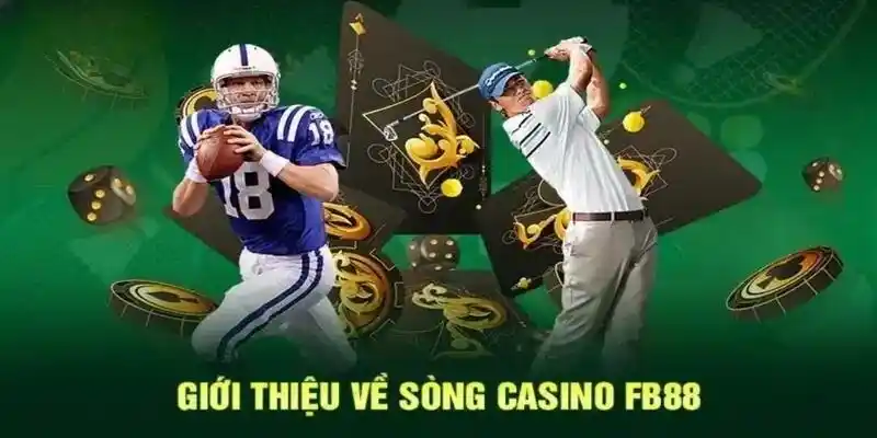 Tổng hợp thông tin cơ bản về casino trực tuyến FB88 Tổng hợp thông tin cơ bản về casino trực tuyến FB88
